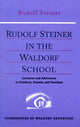 Book cover of: Rudolf Steiner in the Waldorf School