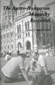 Book cover of: Austro–Hungarian Monarchy Revisited. By: András Gerő