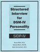Book cover of: Structured Interview for DSM-IV® Personality (SIDP-IV). By: Bruce, M.D. Pfohl