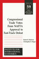 Book cover of: Congressional Trade Votes – From NAFTA Approval to Fast–Track Defeat. By: Robert E. Baldwin
