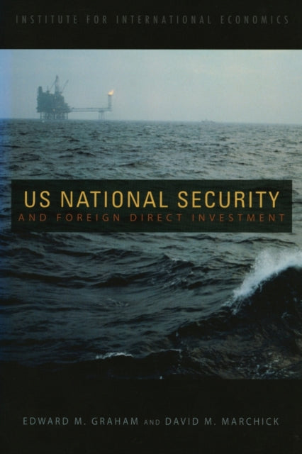 Book cover of: U.S. National Security and Foreign Direct Investment. By: Edward M. Graham