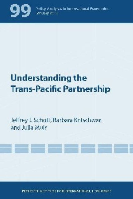 Book cover of: Understanding the Trans–Pacific Partnership