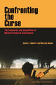 Book cover of: Confronting the Curse – The Economics and Geopolitics of Natural Resource Governance. By: Cullen Hendrix