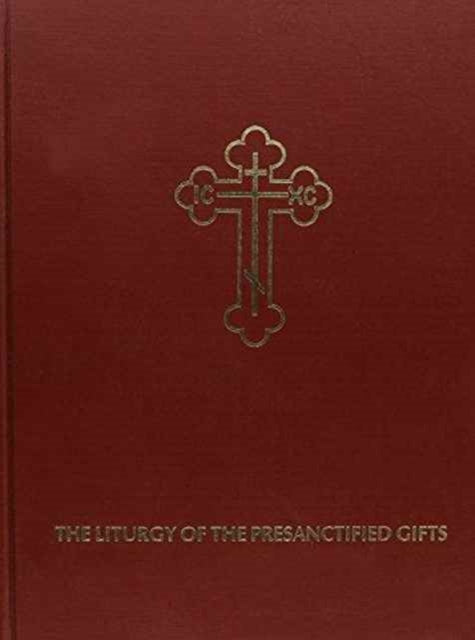 Book cover of: Liturgy of the Presanctified Gifts. By: David Drillock