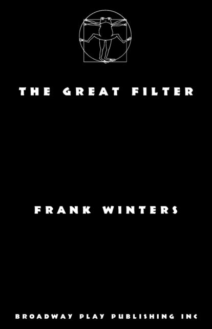 Book cover of: Great Filter. By: Frank Winters