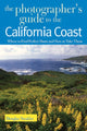 Book cover of: Photographer's Guide to the California Coast