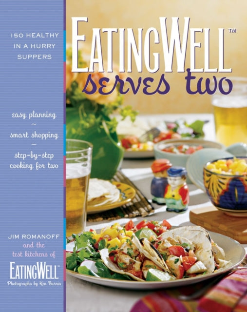 Book cover of: EatingWell Serves Two. By: Jim Romanoff