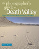 Book cover of: Photographer's Guide to Death Valley
