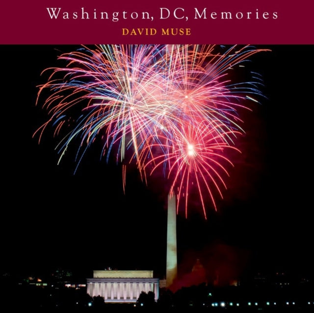 Book cover of: Washington, DC, Memories. By: David Muse
