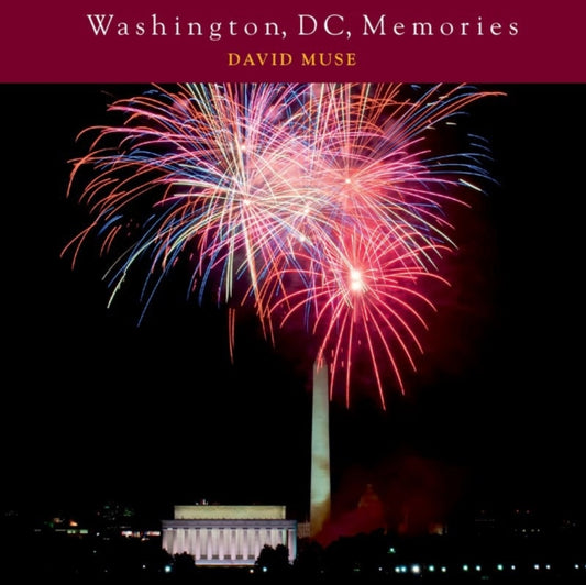 Book cover of: Washington, DC, Memories. By: David Muse