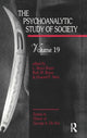 Book cover of: Psychoanalytic Study of Society, V. 19