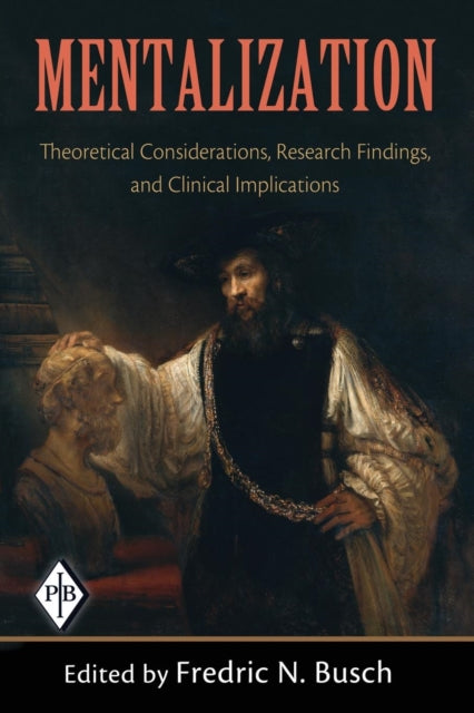 Book cover of: Mentalization. By: Fredric N Busch