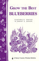 Book cover of: Grow the Best Blueberries. By: Vladimir G. Shutak