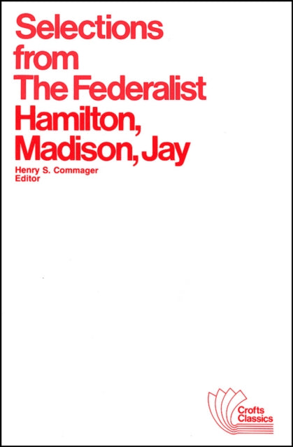 Book cover of: Selections from The Federalist. By: Alexander Hamilton