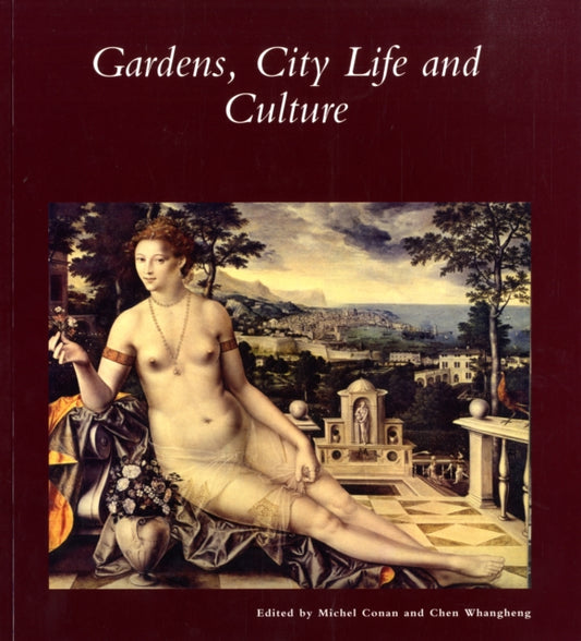 Book cover of: Gardens, City Life and Culture. By: Nicholas Dagen Bloom