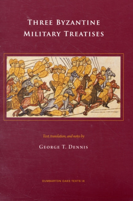 Book cover of: Three Byzantine Military Treatises