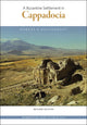 Book cover of: Byzantine Settlement in Cappadocia. By: Robert G. Ousterhout