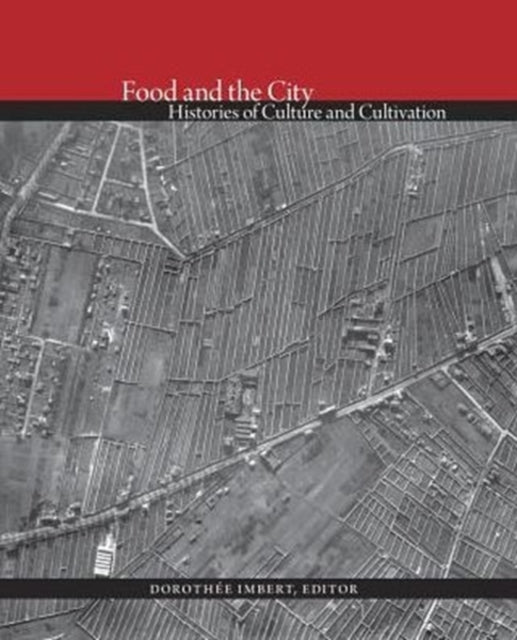 Book cover of: Food and the City