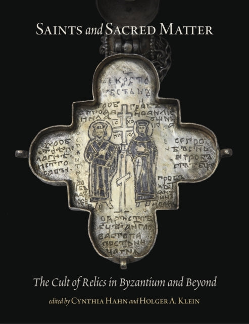 Book cover of: Saints and Sacred Matter. By: Cynthia Hahn