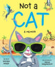 Book cover of: Not a Cat. By: Winter Miller