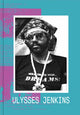 Book cover of: Ulysses Jenkins: Without Your Interpretation. By: Ulysses Jenkins