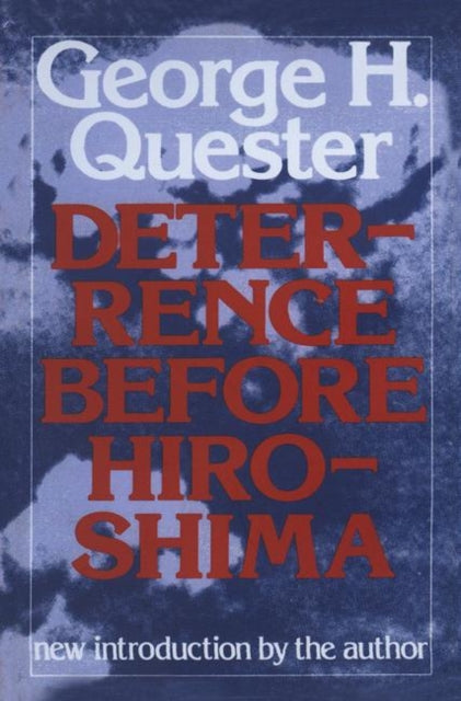 Book cover of: Deterrence Before Hiroshima