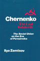 Book cover of: Chernenko, the Last Bolshevik. By: Ilya Zemtsov