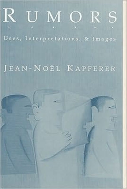Book cover of: Rumors. By: Jean-Noel Kapferer