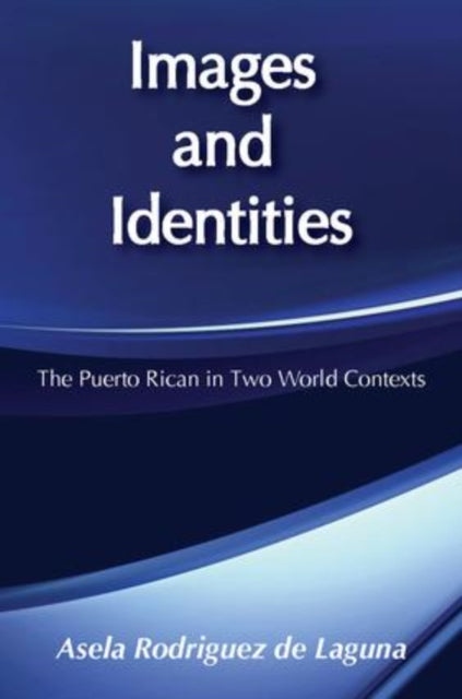 Book cover of: Images and Identities. By: Asela Rodriguez de Laguna