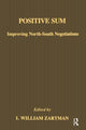 Book cover of: Positive Sum. By: I. William Zartman