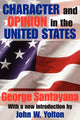 Book cover of: Character and Opinion in the United States
