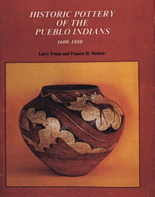 Book cover of: Historic Pottery of the Pueblo Indians
