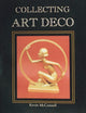 Book cover of: Collecting Art Deco. By: Kevin McConnell