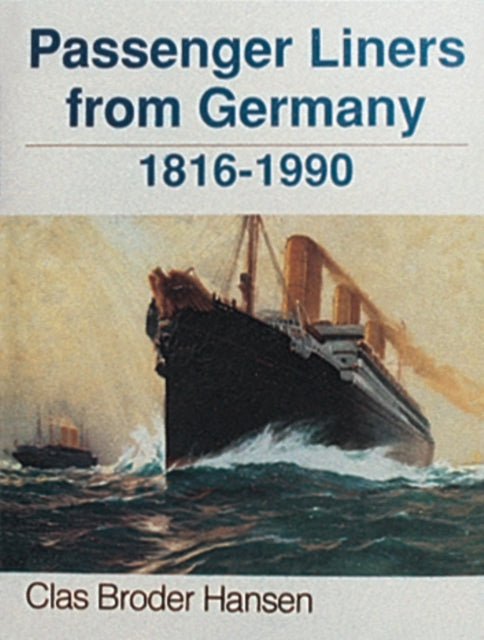 Book cover of: Passenger Liners from Germany