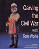 Book cover of: Carving the Civil War