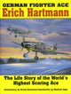 Book cover of: German Fighter Ace Erich Hartmann. By: Ursula Hartmann