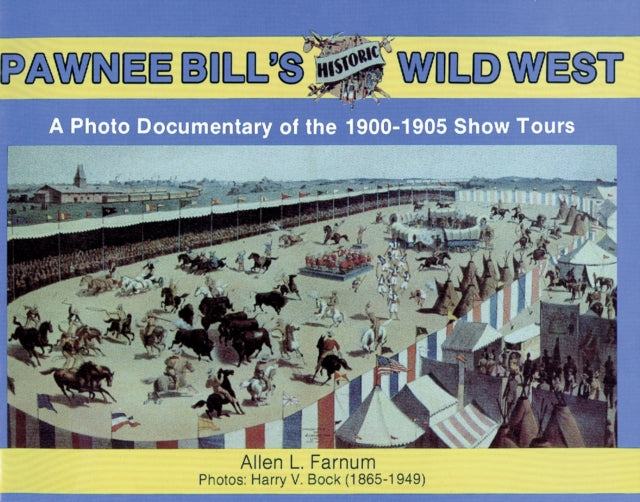 Book cover of: Pawnee Bill's Historic Wild West