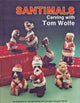 Book cover of: Santimals. By: Douglas Congdon-Martin