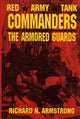 Book cover of: Red Army Tank Commanders. By: Richard N. Armstrong