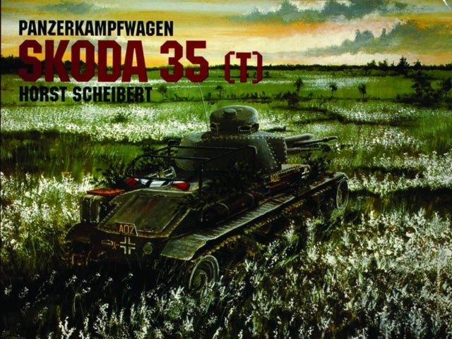 Book cover of: Panzer 35 (t). By: Horst Scheibert