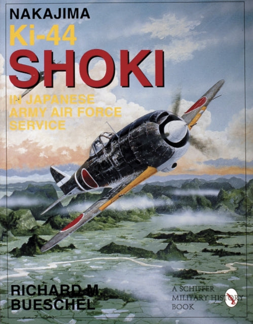 Book cover of: Nakajima Ki-44 Shoki in Japanese Army Air Force Service