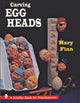 Book cover of: Carving Egg Heads
