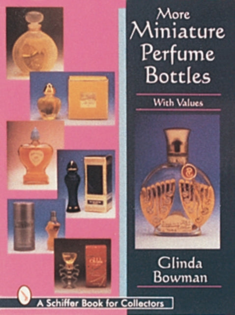 Book cover of: More Miniature Perfume Bottles