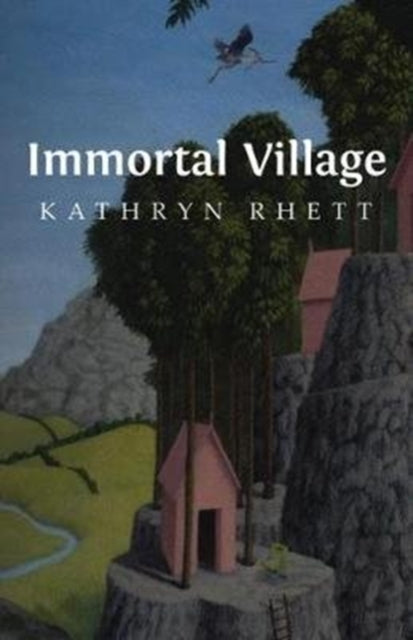 Book cover of: Immortal Village. By: Kathryn Rhett