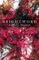 Book cover of: Brightword. By: Kimberly Burwick
