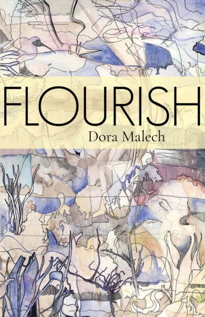 Book cover of: Flourish. By: Dora Malech