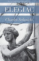 Book cover of: Elegiac. By: Charles Seluzicki