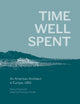 Book cover of: Time Well Spent
