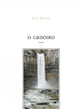 Book cover of: O Cadoiro. By: Erin Moure, Erin Mouré