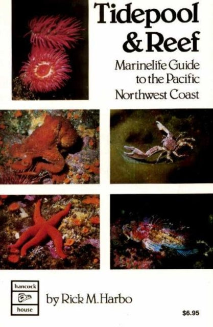 Book cover of: Tidepool & Reef. By: Rick Harbo